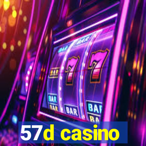 57d casino